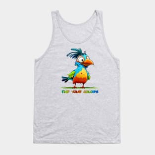 Colorful Crazy Bird - Find Your Colors Tank Top